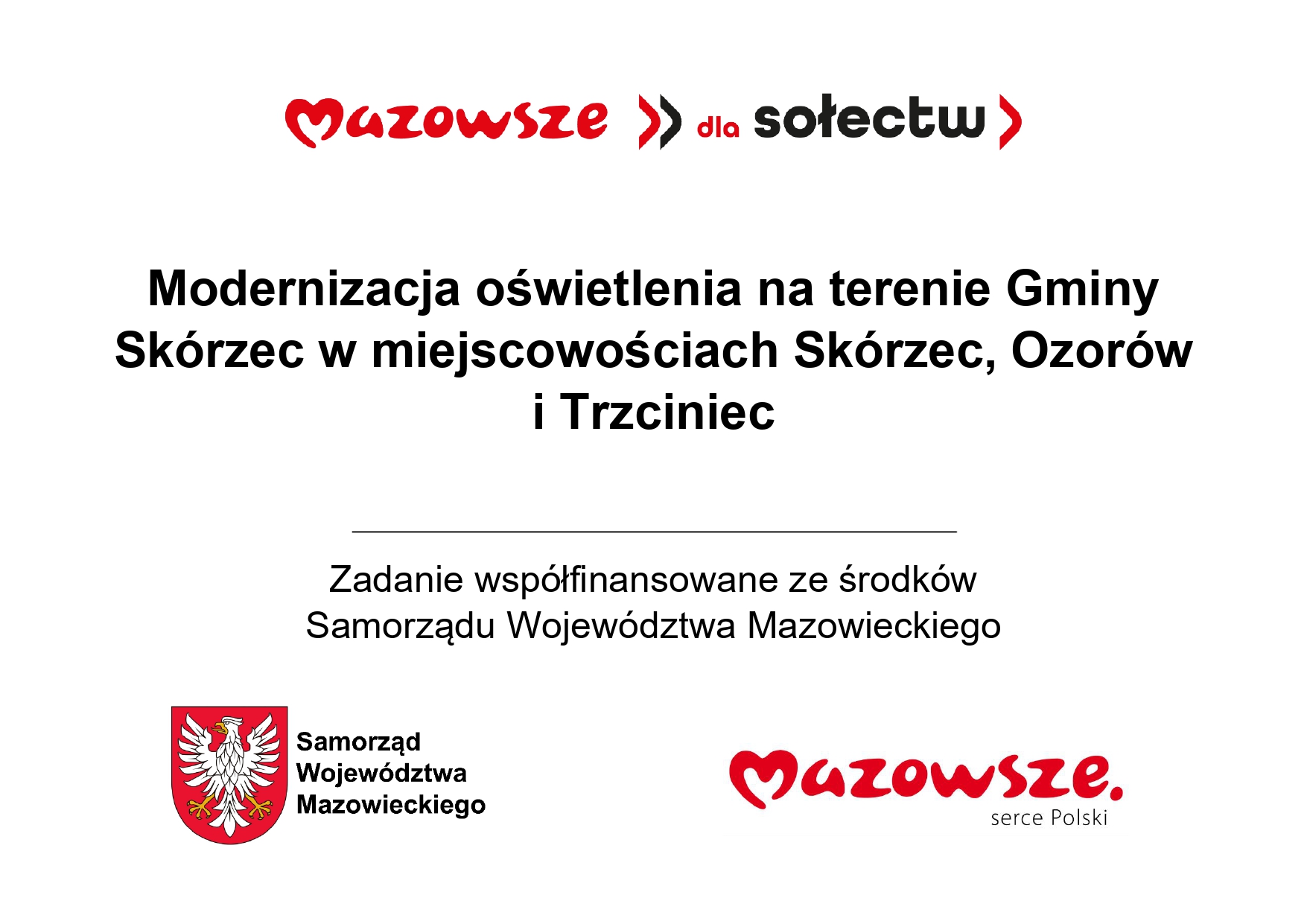 Modernizacja oświetlenia na terenie Gminy Skórzec w miejscowościach Skórzec, Ozorów i Trzciniec