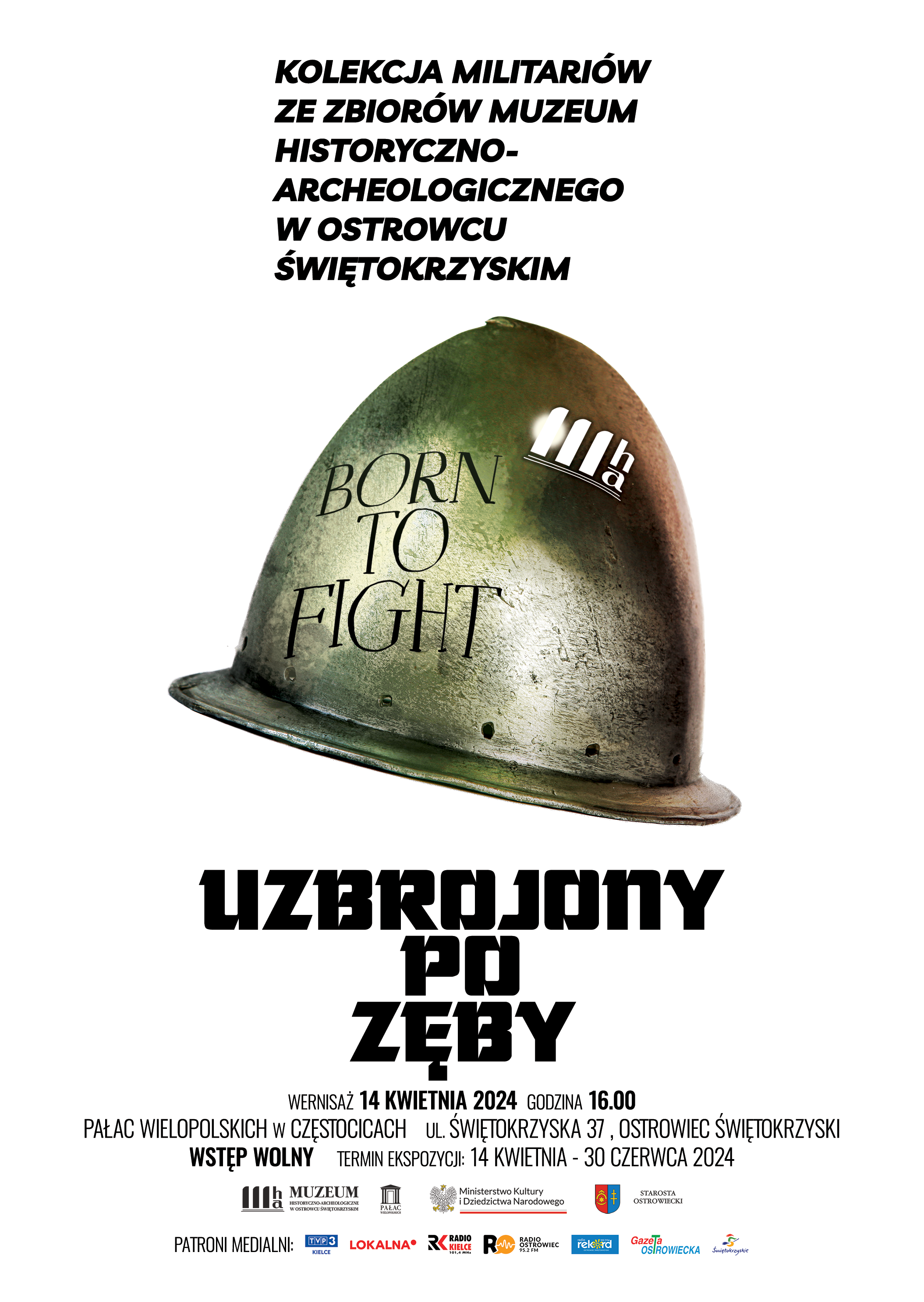 Uzbrojony po zęby. Kolekcja militariów ze zbiorów Muzeum Historyczno-Archeologicznego w Ostrowcu Świętokrzyskim