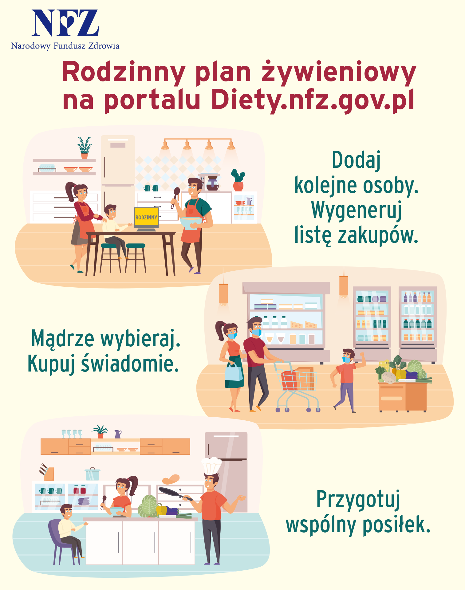 Rodzinny plan żywieniowy na portalu diety.nfz.gov.pl. Dodaj kolejne osoby, wygeneruj listę zakupów, mądrze wybieraj, kupuj świadomie. Przygotuj wspólny posiłek.