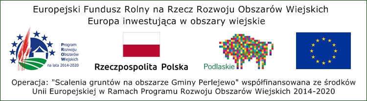 Baner projektu ""Scalenia gruntów na obszarze Gminy Perlejewo"