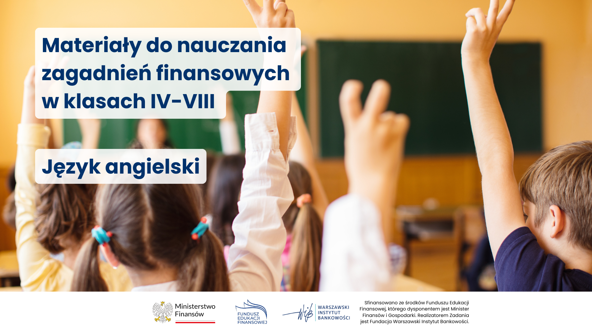 Materiały do nauczania zagadnień finansowych w klasach IV-VIII - język angielski