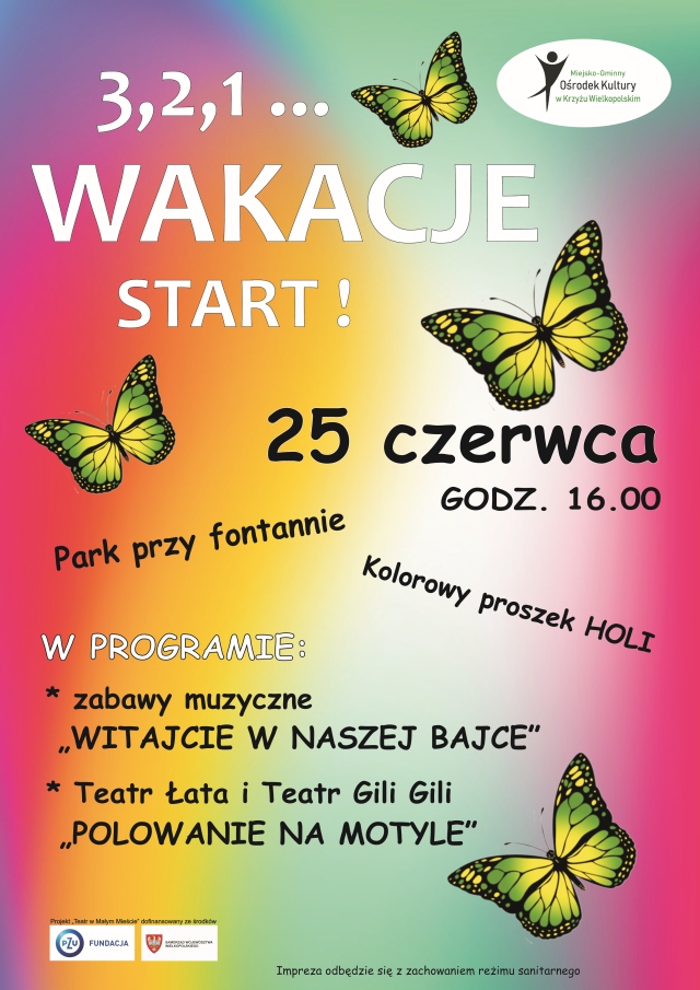 25 czerwca 2021, piątek, godz. 16.00, Park przy fontannie, zabawy muzyczne: Witajcie w naszej bajce, Teatra Łata i Teatr Gili Gili: Polowanie na motyle