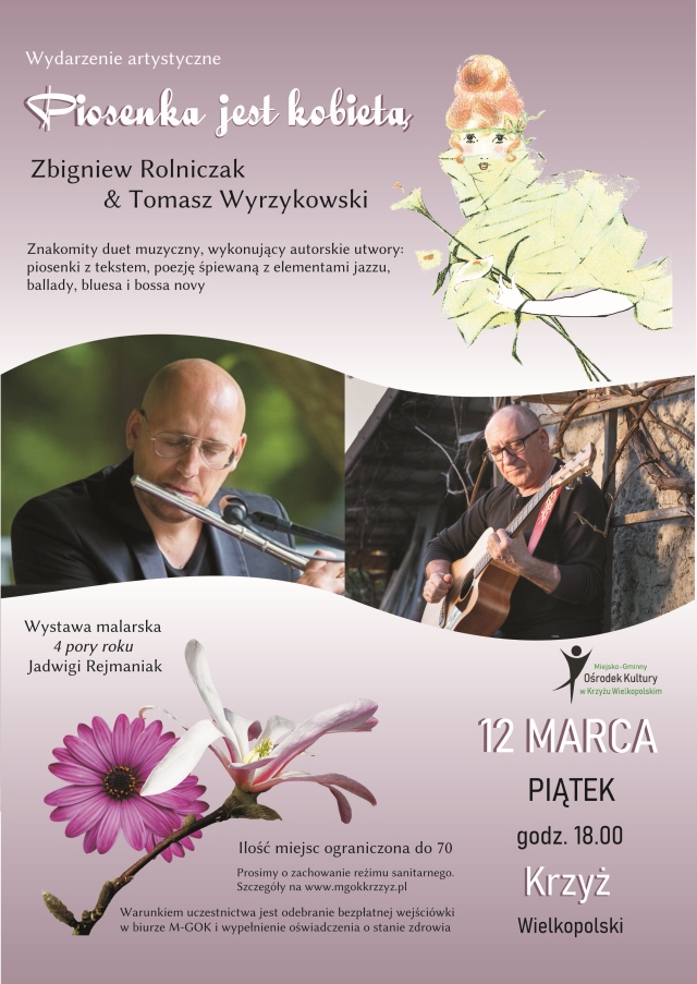 Piosenka jest kobietą: Zbigniew Rolniczak & Tomasz Wyrzykowski, 12 marca 2021, piątek, godz. 18.00, Miejsko-Gminny Ośrodek Kultury w Krzyżu Wielkopolskim