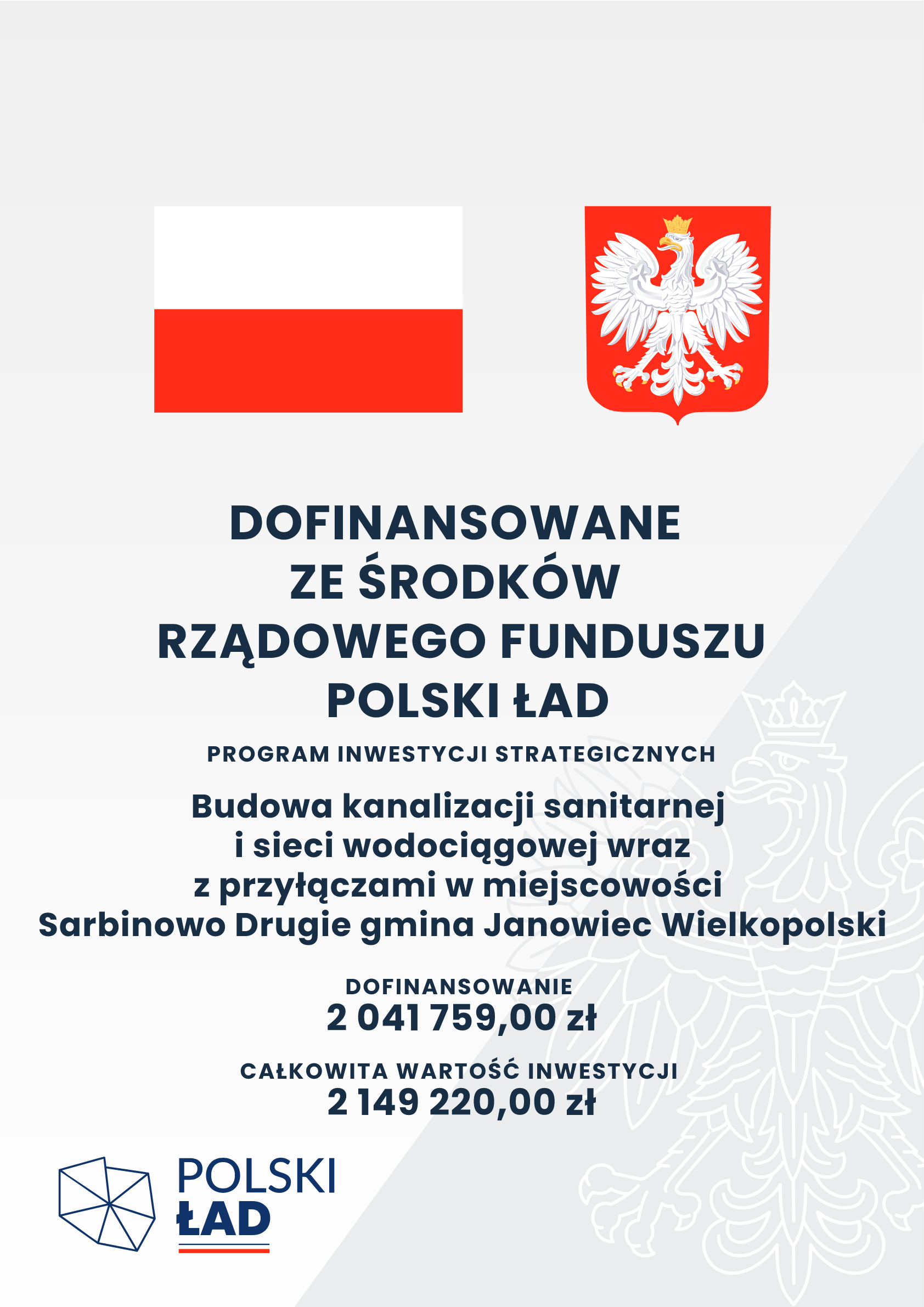 Budowa kanalizacji sanitarnej i sieci wodociągowej wraz z przyłączami w miejscowości Sarbinowo Drugie gmina Janowiec Wielkopolski