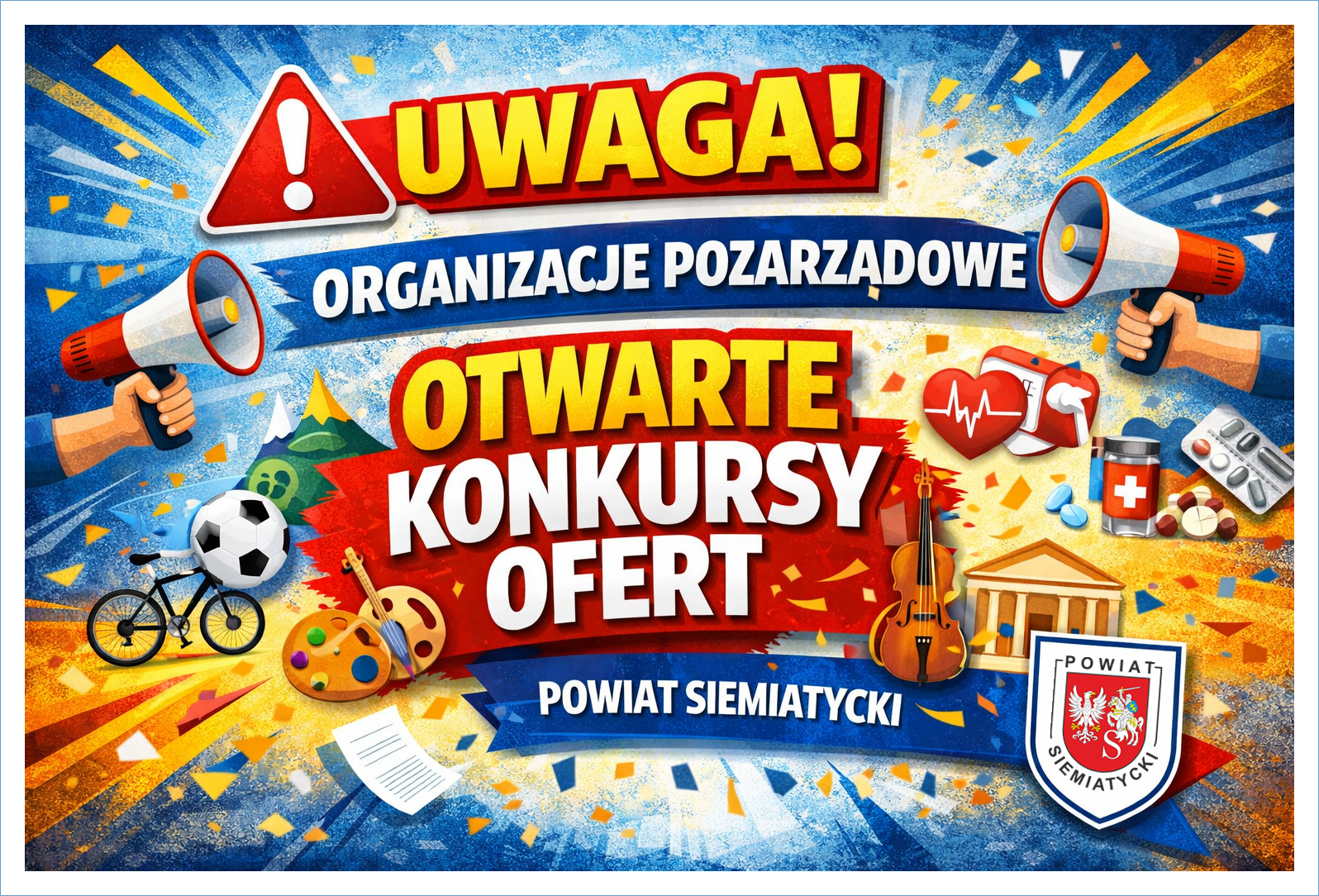 "UWAGA! ORGANIZACJE POZARZĄDOWE OTWARTE KONKURSY OFERT POWIAT SIEMIATYCKI"