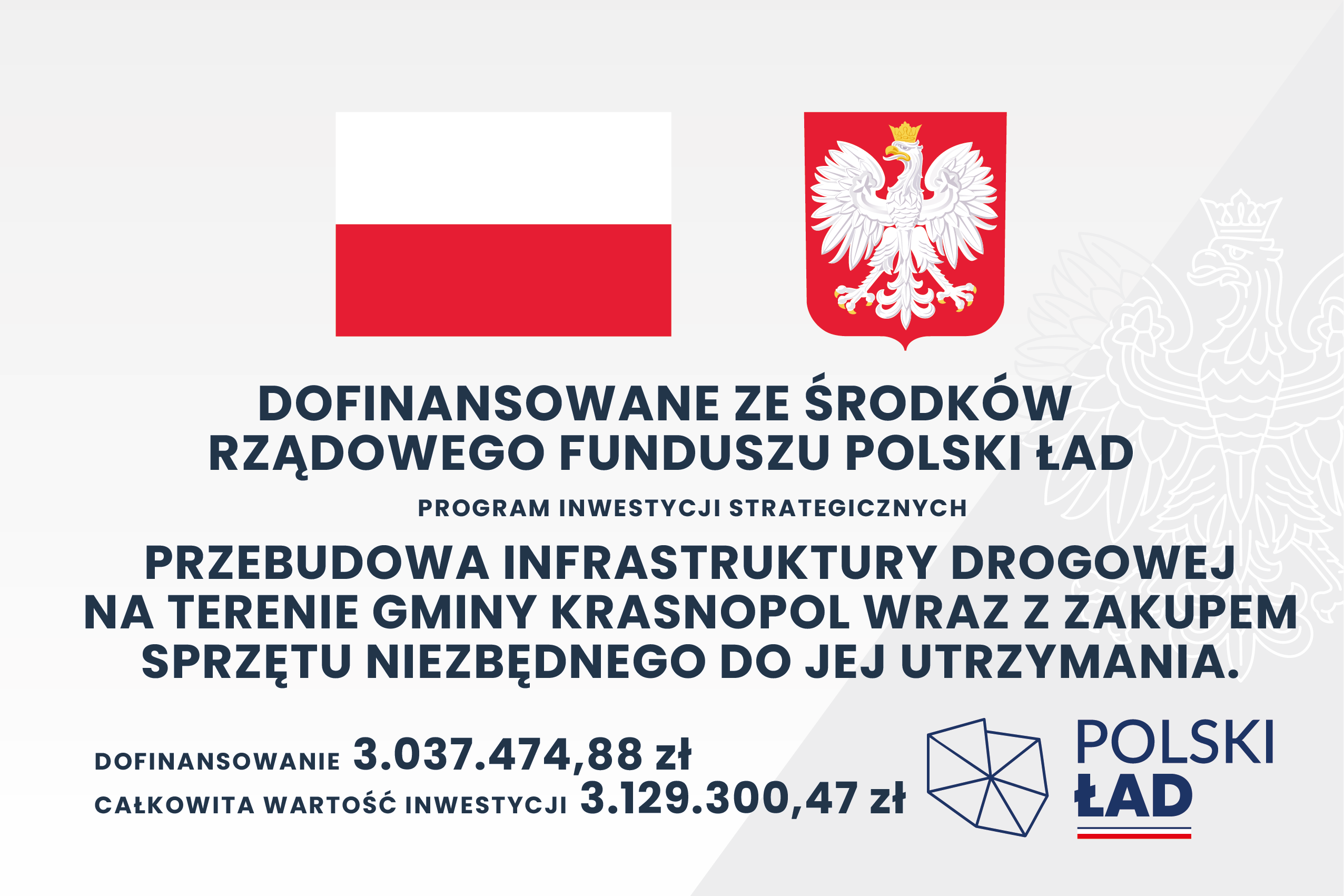 Przebudowa infrastruktury drogowej na terenie gminy Krasnopol wraz z zakupem sprzętu niezbędnego do jej utrzymania
