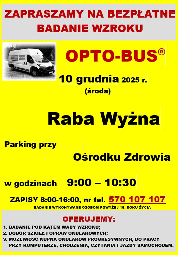 Plakat zapraszający na bezpłatne badanie wzroku 10 grudnia 2025r. w Rabie Wyżnej. Parking przy Ośrodku Zdrowia w godzinach 9:00-10:30. Zapisy 8:00-16:00, nr tel. 570 107 107