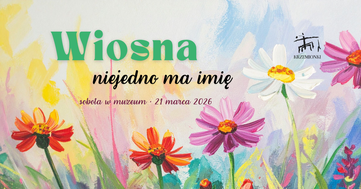 Wiosna w Muzeum