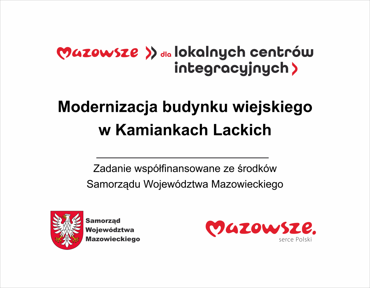 Modernizacja budynku wiejskiego w Kamiankach Lackich tablica
