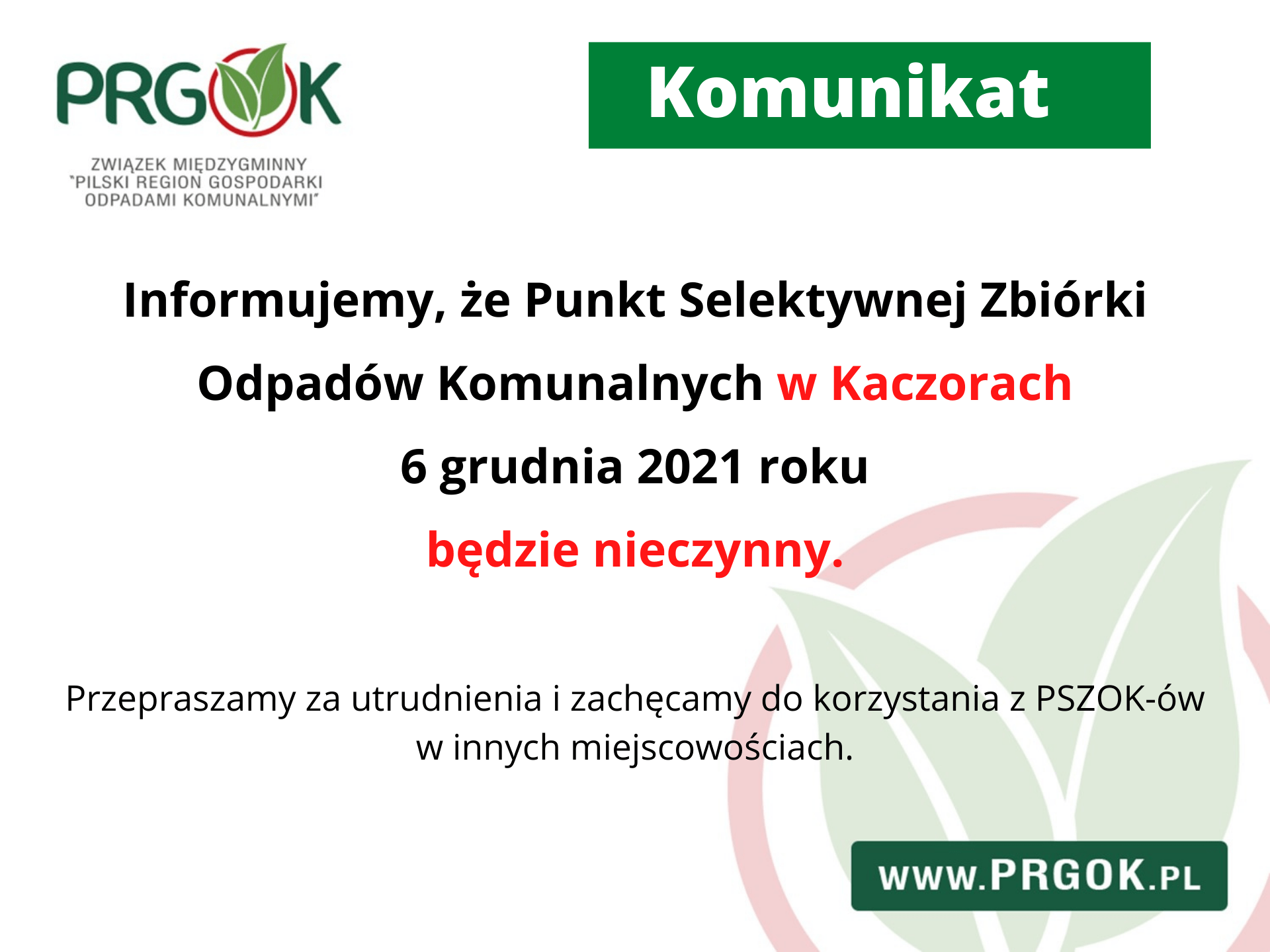 Komunikat - PRGOK w Kaczorach nieczynnym 6 grudnia 2021 roku