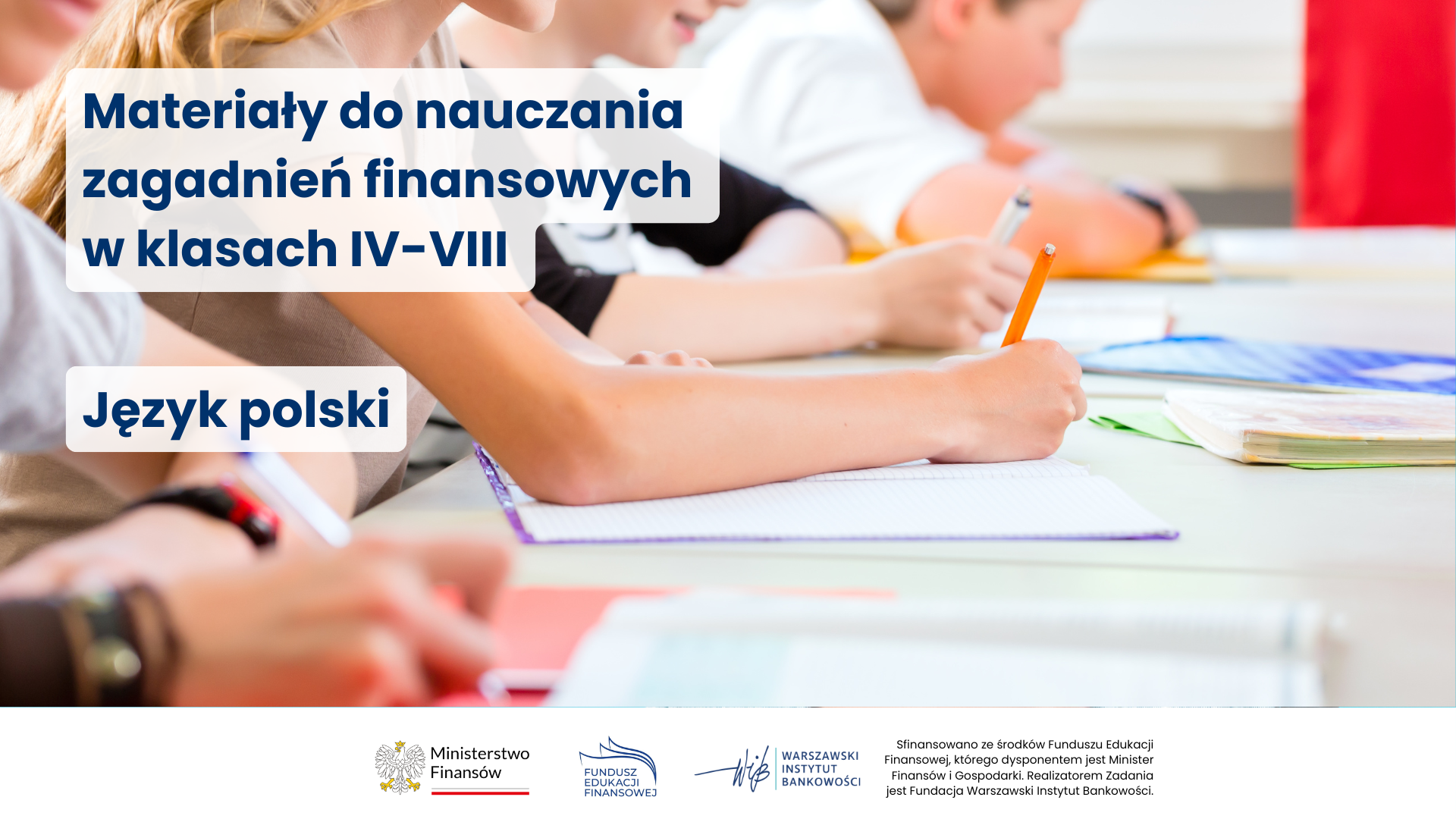 Materiały do nauczania zagadnień finansowych w klasach IV-VIII - język polski