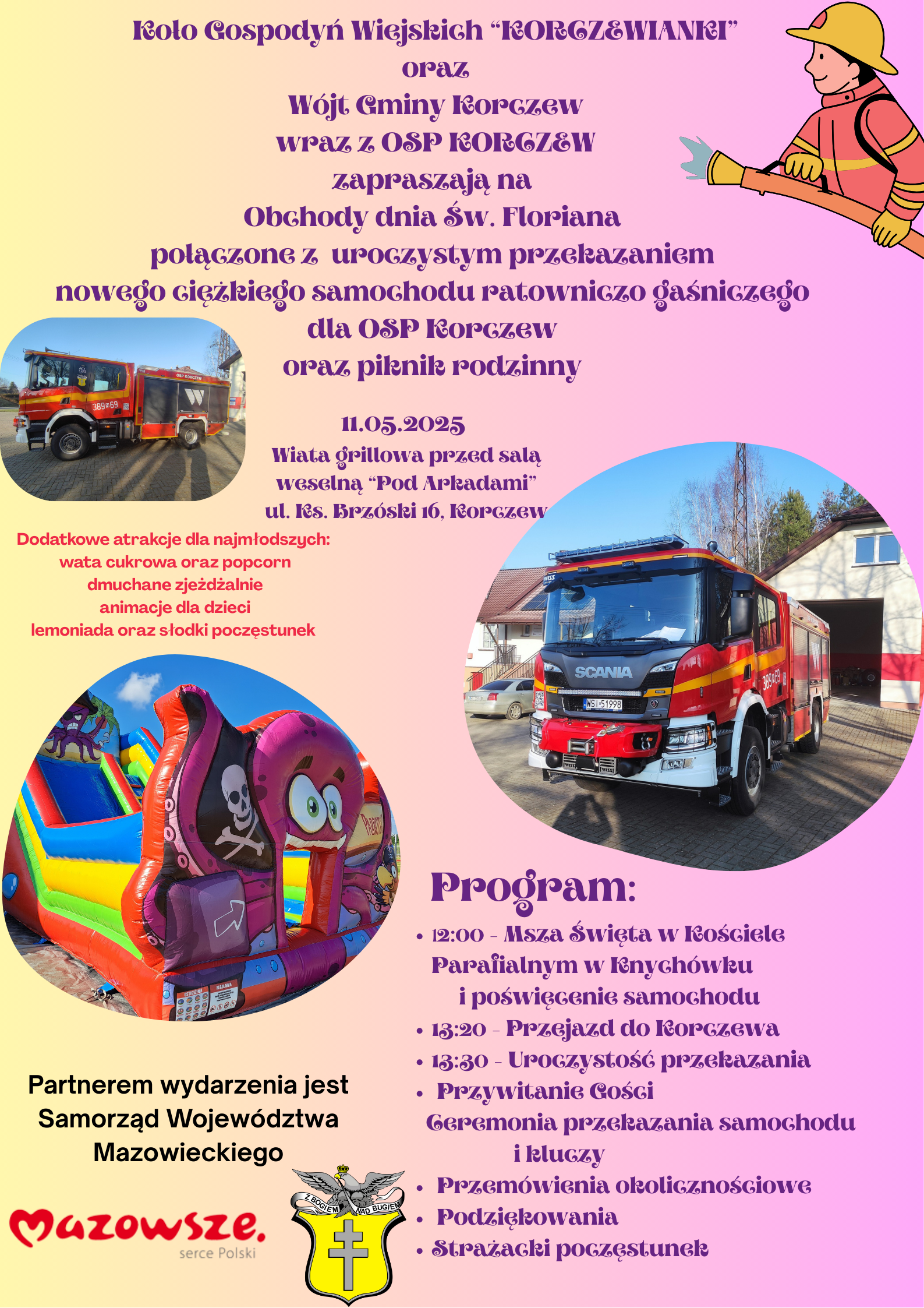 zaproszenie na obchody dnia św. Floriana. kolorowy plakat ze zdjęciami samochodu strażackiego i atrakcji dla dzieci (zjeżdżalnia dmuchana). Treść zaproszenia w informacji poniżej