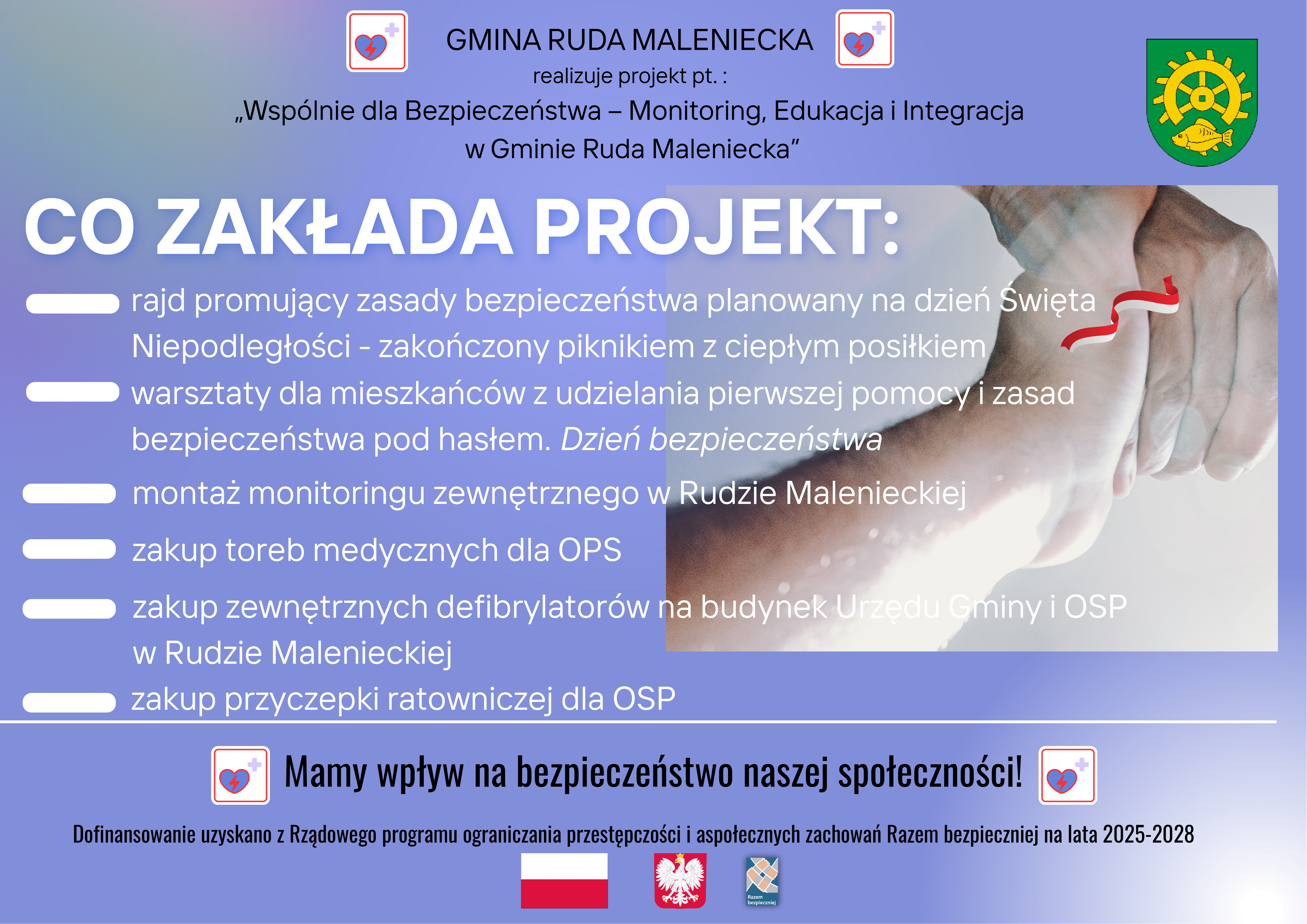 Szanowni Mieszkańcy Gminy Ruda Maleniecka! Wyruszamy z kampanią informacyjną w zakresie projektu pn.„Wspólnie dla Bezpieczeństwa – Monitoring, Edukacja i Integracja w Gminie Ruda Maleniecka” realizowanego w ramach otrzymanego dofinansowania z „Rządowego programu ograniczania przestępczości i aspołecznych zachowań Razem bezpieczniej na lata 2025-2028”. Szczegółowe informacje odnośnie wykonywanych etapów projektu podawane będą na bieżąco.