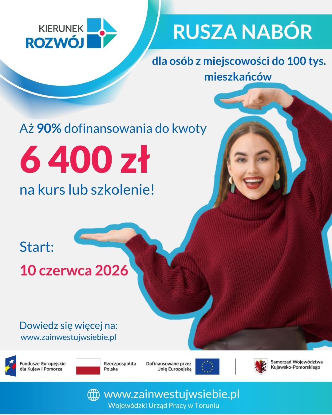 Już wkrótce, 10 czerwca 2026, Wojewódzki Urząd Pracy w Toruniu rusza z pierwszym naborem w projekcie „Kierunek – Rozwój” skierowanym do mieszkańców miejscowości poniżej 100 tysięcy osób.