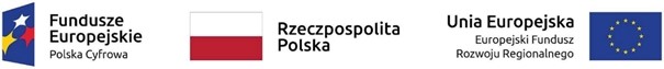 Grafika przedstawia 3 logotypy: Od lewej logotyp Funduszy Europejskich z napsem Fundusze Europejskie - Polska Cyfrowa, Flagę Polski z napisem Rzeczpospolita Polska, oraz flagę Unii Europejskiej wraz z napisem Unia Europejska - Europejski Fundusz Rozwoju Regionalnego