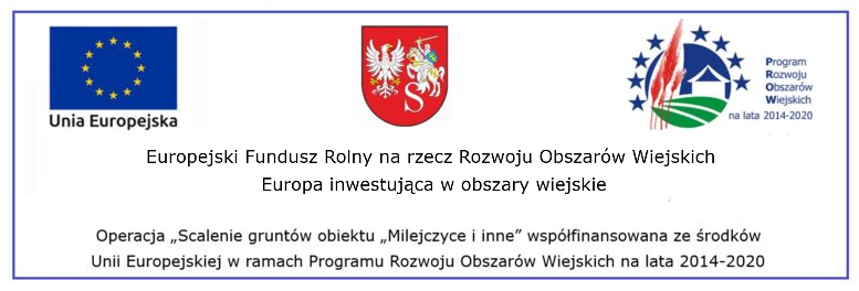 Baner projektów "„Scalenie gruntów obiektu „Milejczyce i inne""