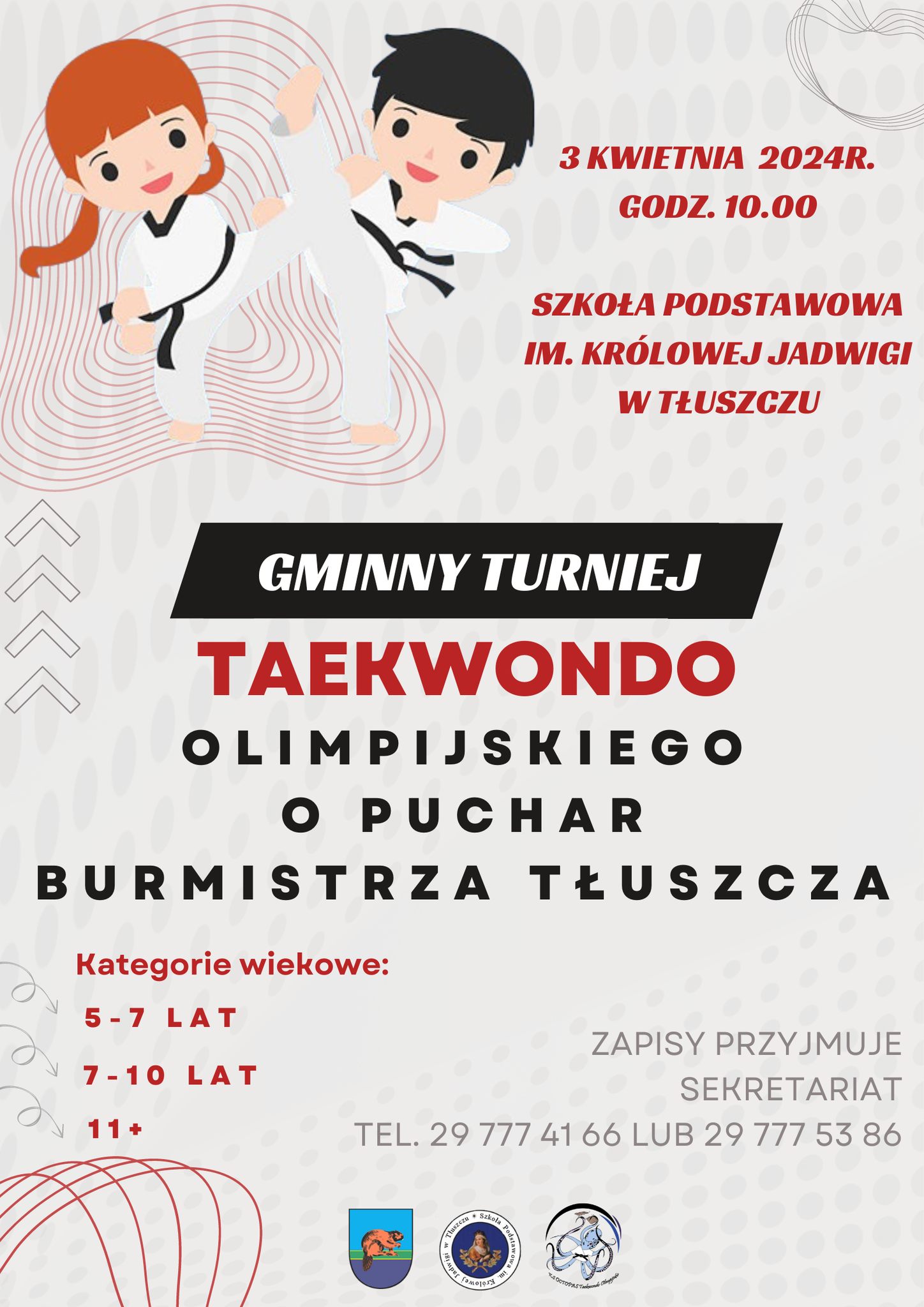 Grafika chłopca i dziewczynki w białych kimonach ze skrzyżowanymi uniesionymi do góry nogami. Gminny Turniej Taekwondo olimpijskiego o puchar Burmistrza Tłuszcza. 3 kwietnia 2024r. godz. 10:00 Szkoła Podstawowa im. Królowej Jadwigi w Tłuszczu. 
