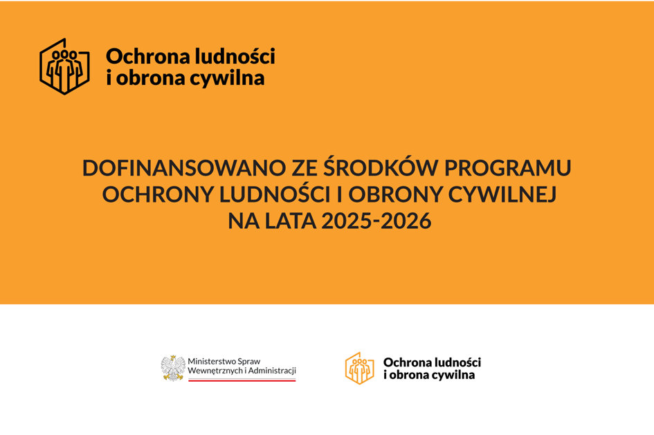 Dotacja w ramach Programu Ochrony Ludności i Obrony Cywilnej na lata 2025-2026