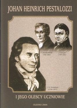 „Johan Heinrich Pestalozzi i jego olescy uczniowie”
