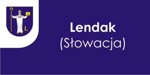 Miasto partnerskie Lendak (Słowacja)