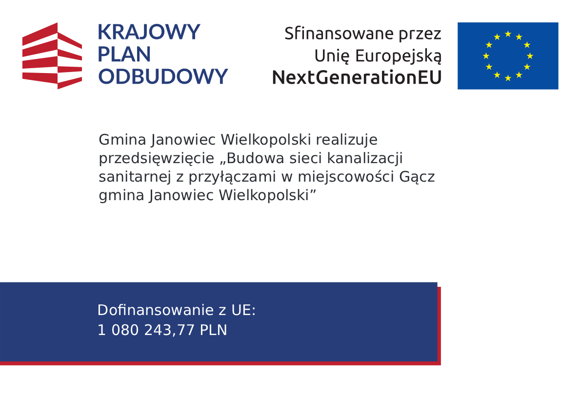 Budowa sieci kanalizacji sanitarnej z przyłączami w miejscowości Gącz gmina Janowiec Wielkopolski