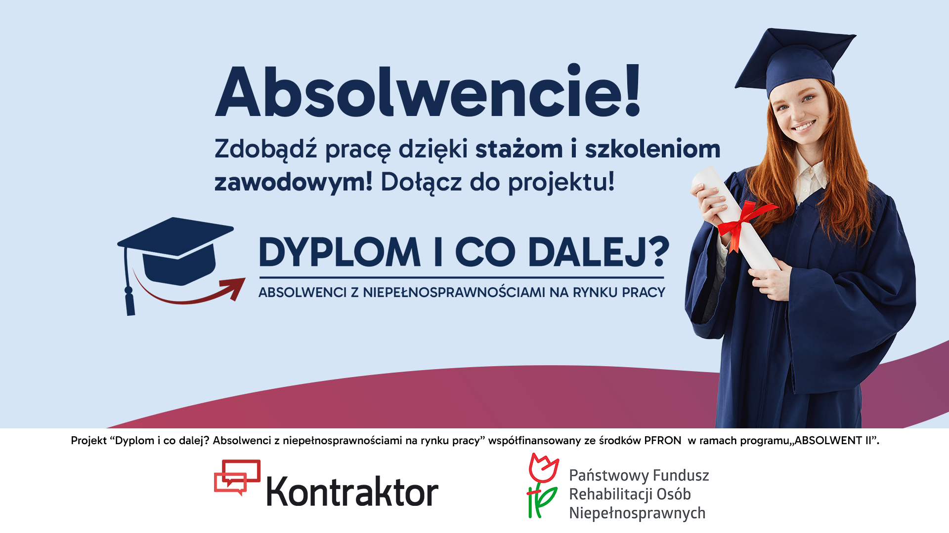 plakat informujący o możliwościach absolwentów z niepełnosprawnościami na rynku pracy. Szczegóły w złączonym pliku