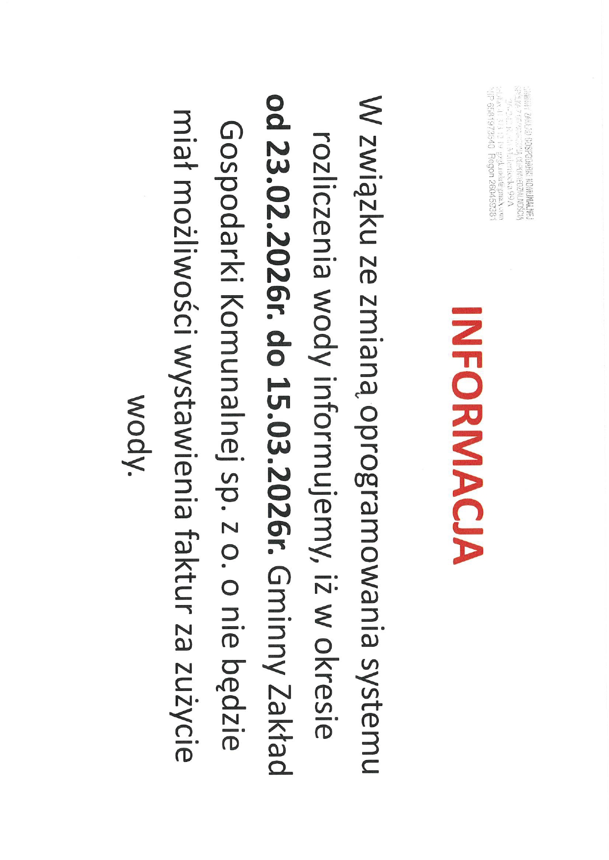 Oficjalne ogłoszenie Gminnego Zakładu Gospodarki Komunalnej sp. z o.o. o przerwie w wystawianiu faktur za zużycie wody w okresie od 23 lutego do 15 marca 2026 r. Przyczyną jest zmiana oprogramowania systemu rozliczeniowego.