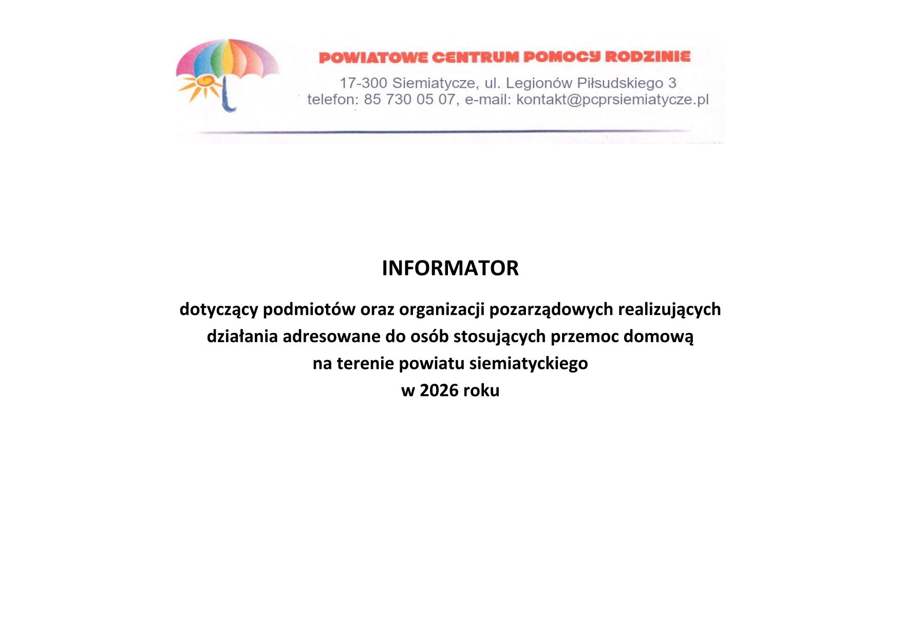 INFORMATOR dotyczący podmiotów oraz organizacji pozarządowych realizujących działania adresowane do osób stosujących przemoc domową na terenie powiatu siemiatyckiego w 2026 roku