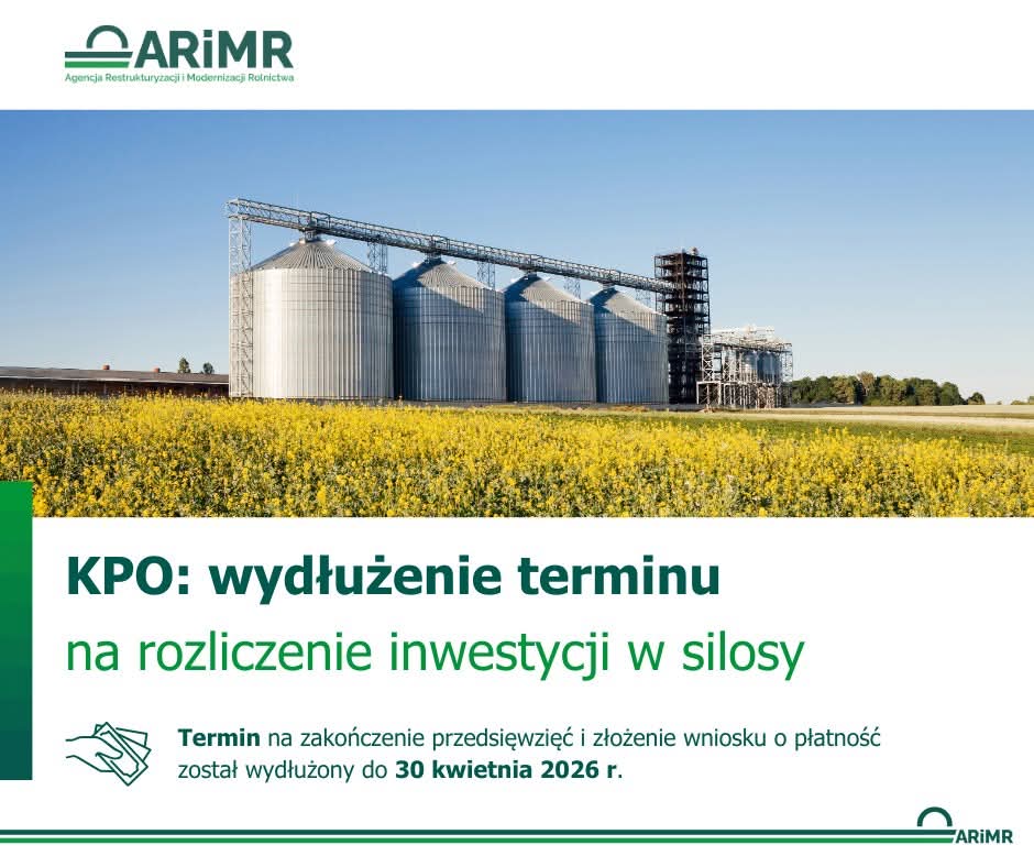 ARiMR - wydłużenie terminu na rozliczenie inwestycji w silosy 