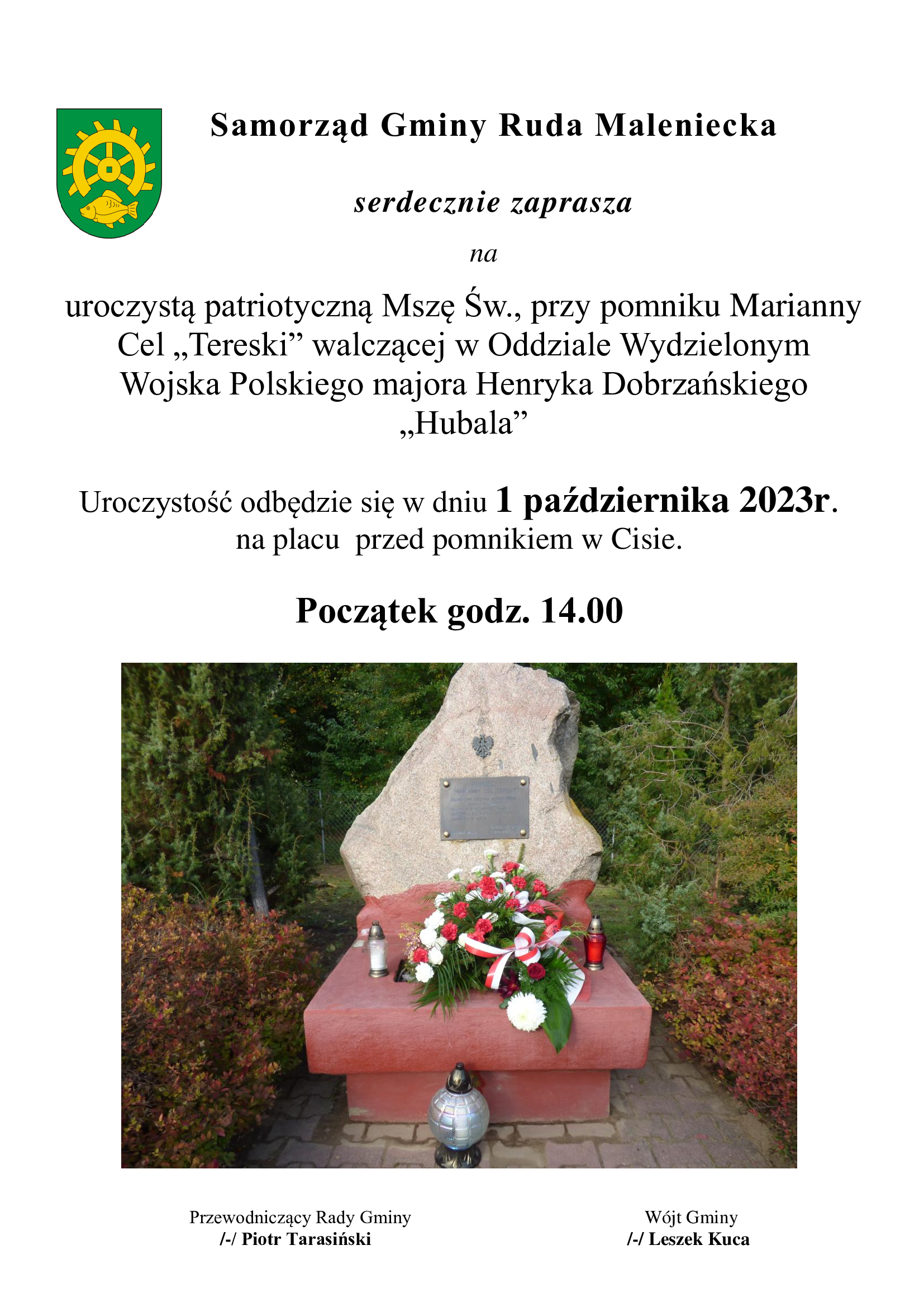 Plakat zawiera informacje dotyczące organizowanej przez Samorząd Gminy Ruda Maleniecka uroczystej Mszy Św. na placu przed pomnikiem Marianny Cel ps. „Tereska” walczącej w wydzielonym oddziale Wojska Polskiego majora Henryka Dobrzańskiego „Hubala”. Uroczystość odbędzie się w dniu 1 października 2023r. o godz. 14.00 przed pomnikiem w Cisie. Na zdjęciu przedstawiona wizualizacja pomnika Marianny Cel.