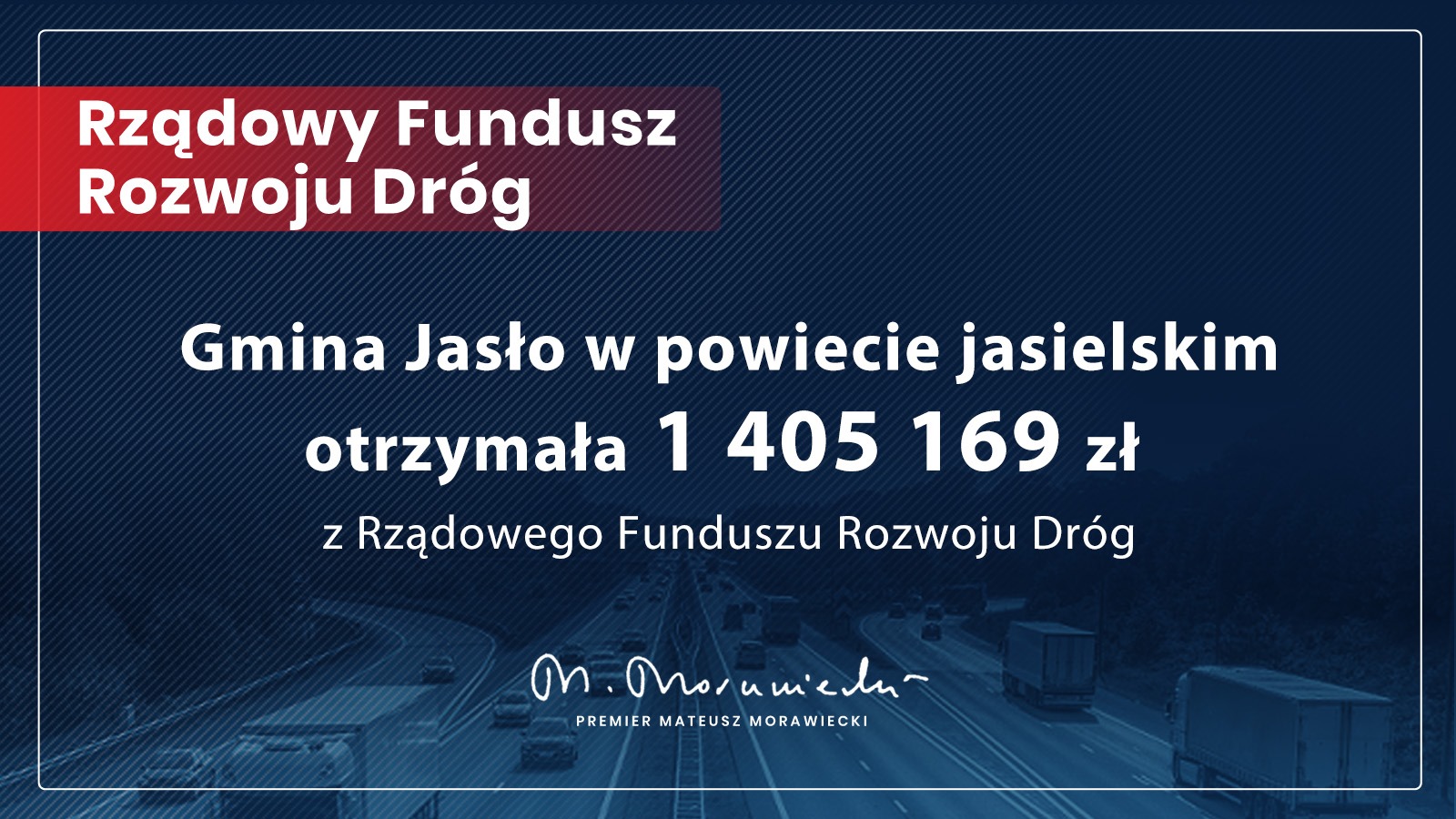 Gmina Jasło otrzymała 1 405 169 zł w ramach Rządowego Funduszu Rozwoju Dróg