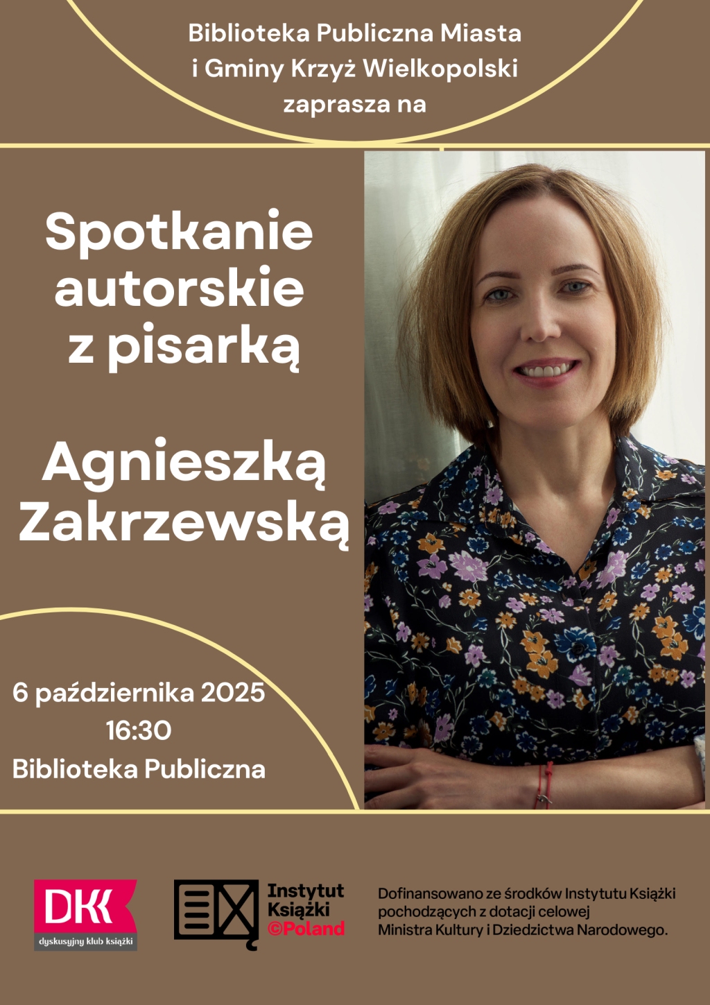 Zaproszenie na spotkanie autorskie z pisarką Agnieszką Zakrzewską Biblioteka Publiczna 6 października 2025 roku godzina 16:30