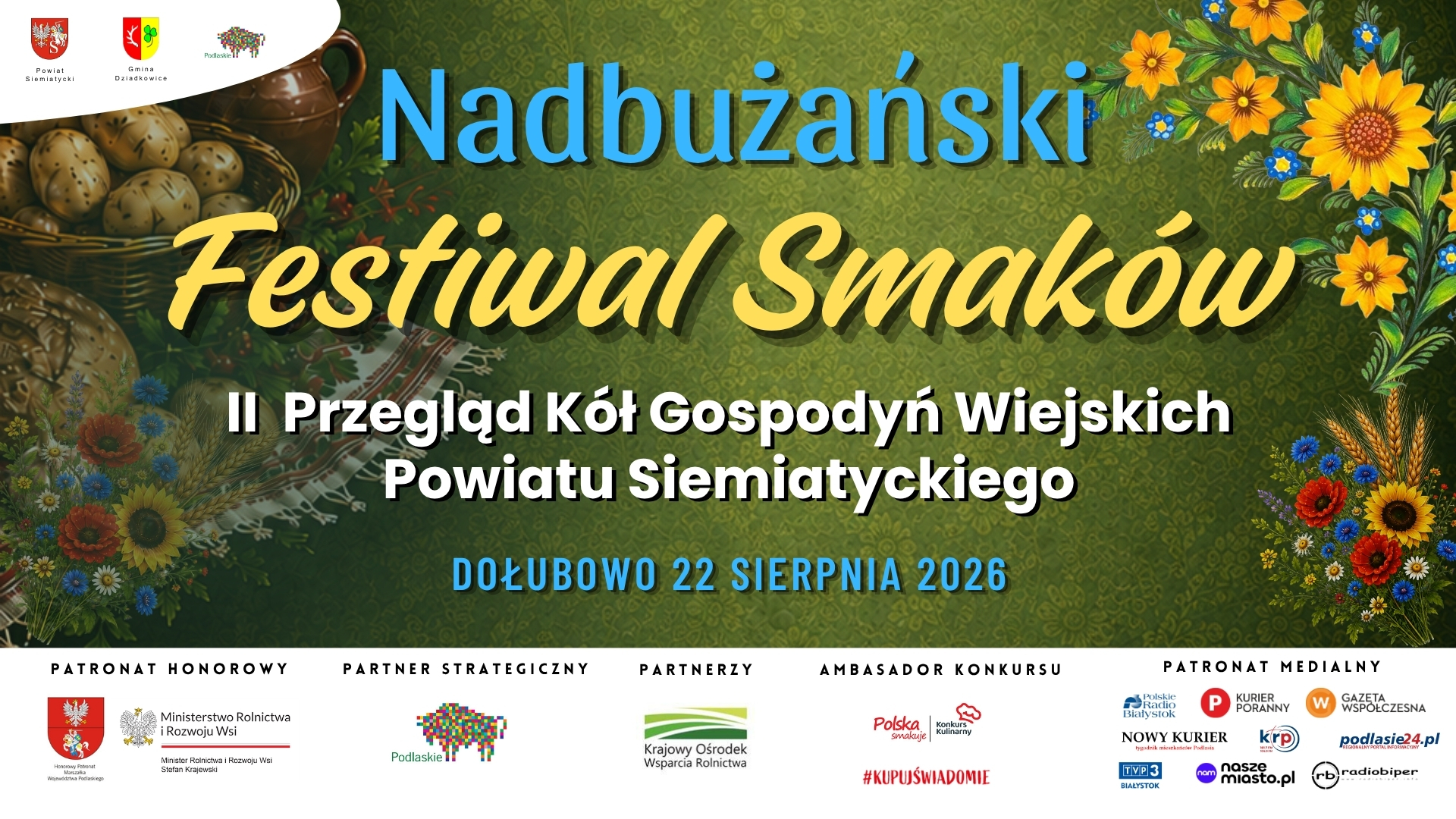 Nadbużański Festiwal Smaków, II Przegląd Kół Gospodyn Wiejskich Powiatu Siemiatyckiego, Dołubowo 22 Sierpnia 2026.