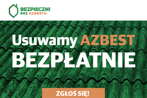 Usuwamy azbest bezpłatnie