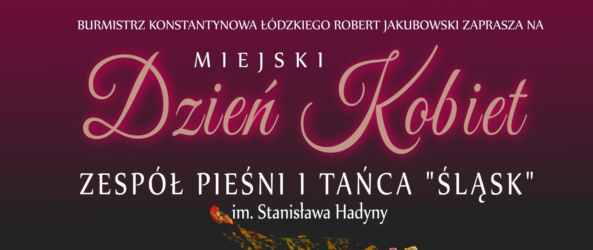 Plakat wydarzenia „Miejski Dzień Kobiet”. Tancerka Zespołu Pieśni i Tańca „Śląsk” w barwnym stroju ludowym w ruchu. Informacje na plakacie: 1 marca 2026, godz. 17:00, hala Fun Lab przy SP 1 w Konstantynowie Łódzkim, bilety dostępne online.