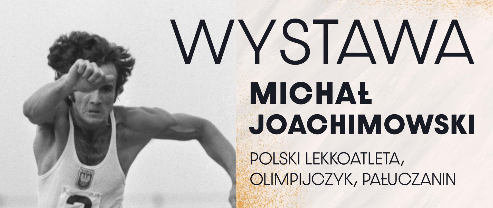 Michał Joachimowski – Polski Lekkoatleta, Olimpijczyk, Pałuczanin, to tytuł plenerowej wystawy, którą przygotowało Starostwo Powiatowe w Żninie, z okazji ustanowienia roku 2025 Rokiem Michała Joachimowskiego w Powiecie Żnińskim.