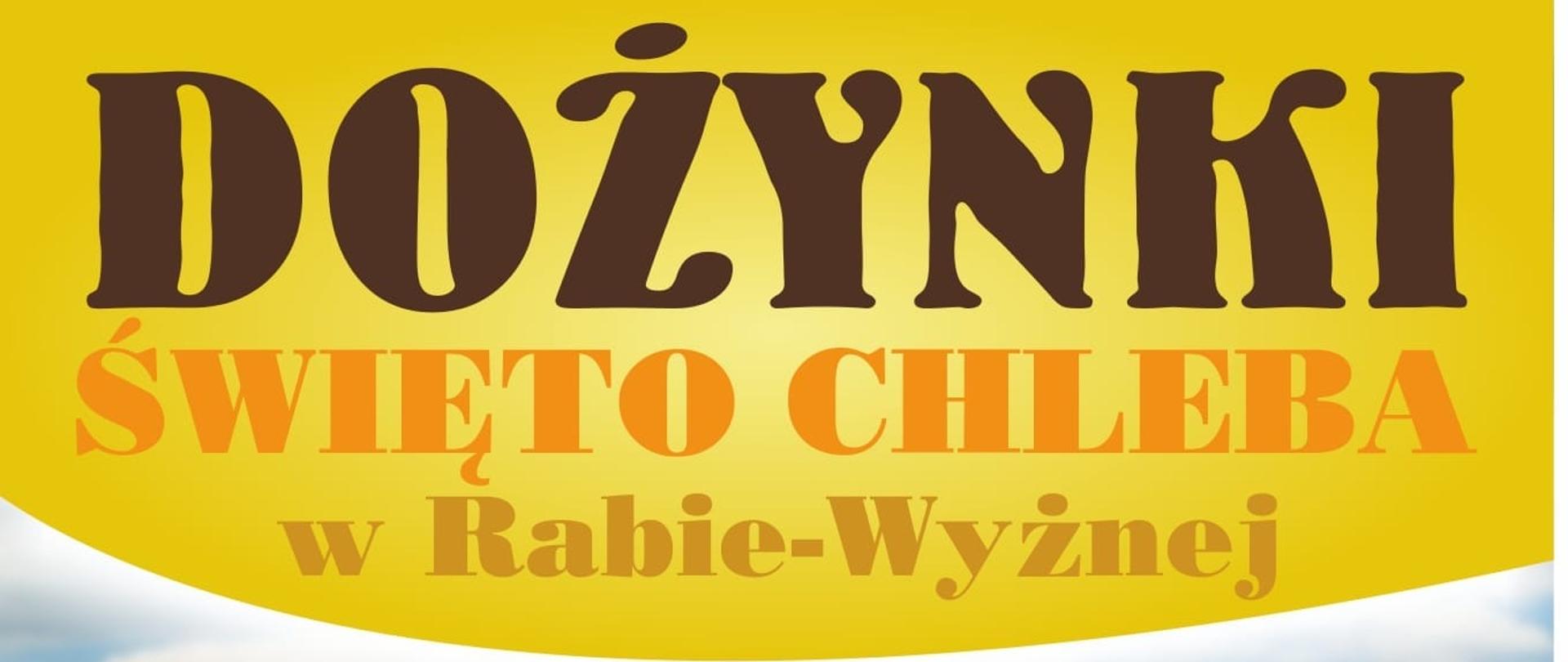 Baner informujący o Dożynkach - Święto Chleba W Rabie Wyżnej