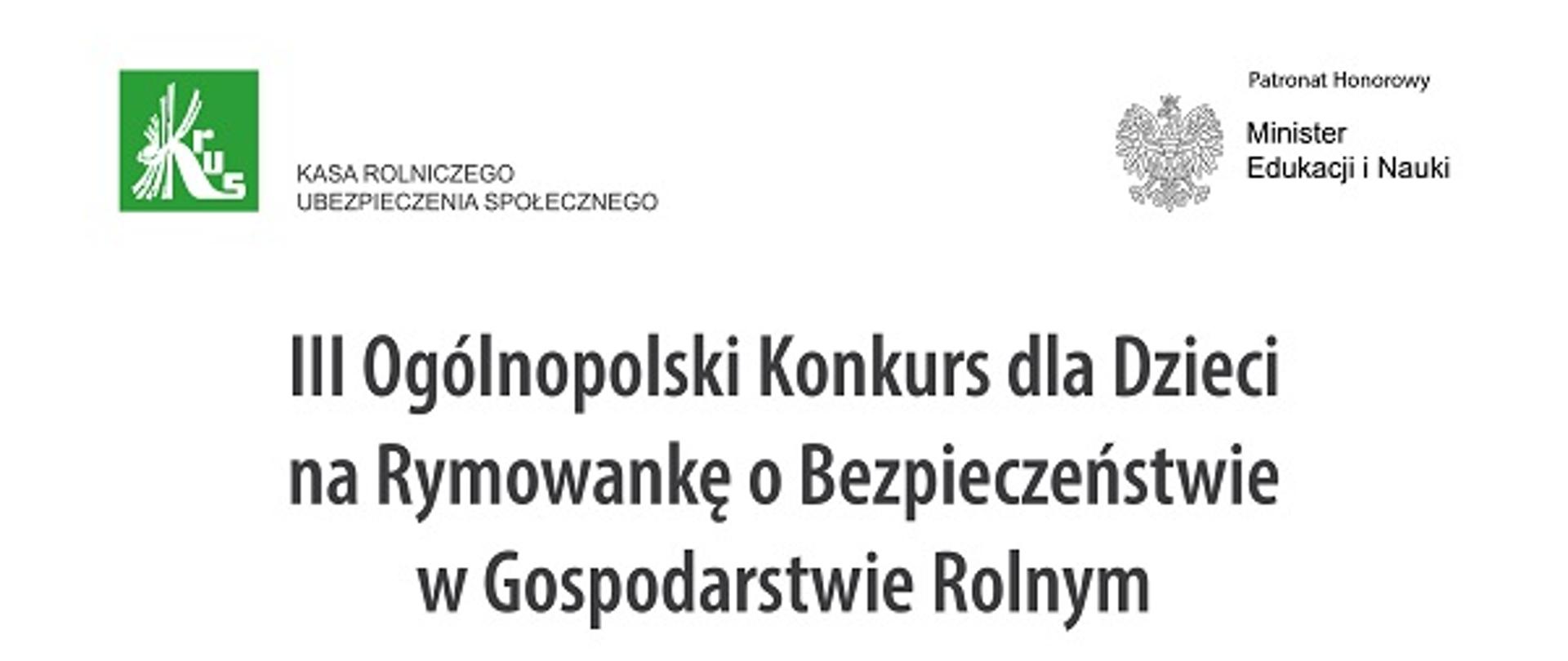 Kasa Rolniczego Ubezpieczenia Społecznego ogłasza III Ogólnopolski Konkurs dla Dzieci na Rymowankę o Bezpieczeństwie w Gospodarstwie Rolnym