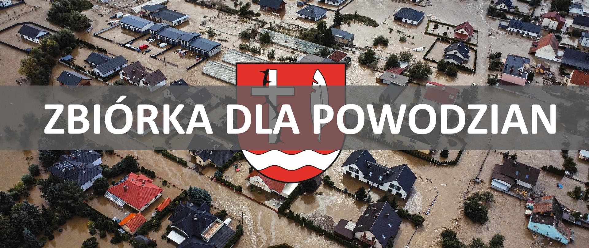 Zbiórka dla powodzian. Zdjęcie z lotu ptaka na zalaną wodą miejscowość