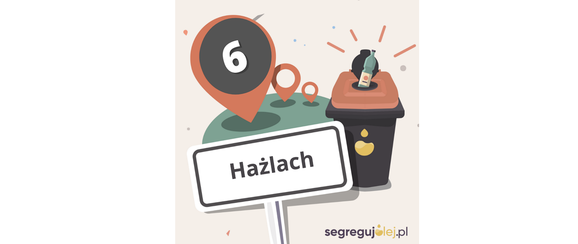 Znak graficzny akcji „Segreguj olej”. Napis Hażlach i cyfra 6, czyli pojemnik na olej w każdym z sześciu sołectw gminy. 