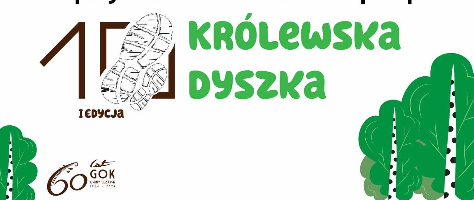 Biało zielony plakat.
Treść:
Brzóza Królewska 08.06.2024 r.
Zapisy na stronie timekeeper.pl
Brzózańska Dyszka
- Bieg główny na dystansie 10 km
- Marsz NordicWalking 5 km
- Bieg na dystansie 1,5 km, klasy 4-8 (2010-2014)
Bieg malucha na dystansie 300 m , przedszkolak+
Organizator:
- Spółdzielnia Socjalna "Pod Brzozą"
Współorganizatorzy:
- Wójt Gminy Leżajsk
- Gminny Ośrodek Kultury Gminy Leżajsk
Partnerzy:
- Koło Gospodyń w Brzózie Królewskiej
- Stowarzyszenie Rozwoju Wsi Brzóza Królewska
- Zespół Szkół w Brzózie Królewskiej
- Ochotnicza Straż Pożarna w Brzózie Królewskiej
- LKS Azalia Brzóza Królewska
