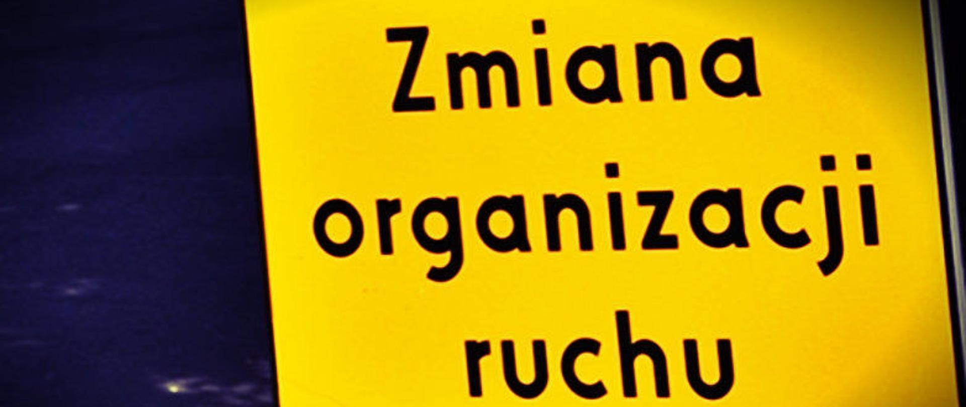 Zmiana organizacji ruchu baner