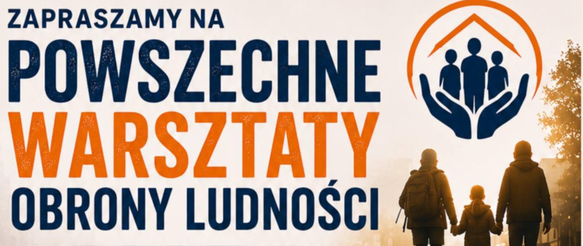 
Pionowy plakat utrzymany w biało-granatowo-pomarańczowej kolorystyce. W górnej części znajduje się duży tytuł oraz grafika przedstawiająca rodzinę pod symbolem ochrony. Po lewej stronie umieszczono informacje o terminie i miejscu wydarzenia, a po prawej listę zagadnień oznaczonych ikonami. W dolnej części znajdują się piktogramy oraz logotypy organizatorów i partnerów.
