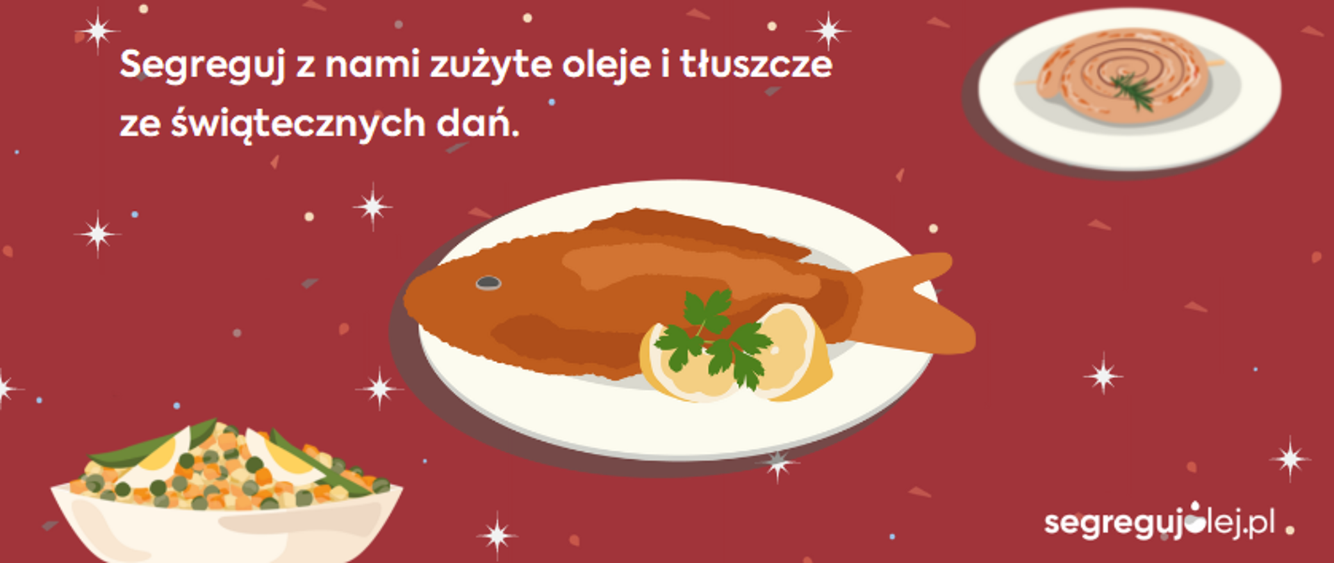 Baner - na bordowym tle grafika przedstawiająca talerze z potrawami, napis Segreguj z nami zużyte oleje i tłuszcze ze świątecznych dań