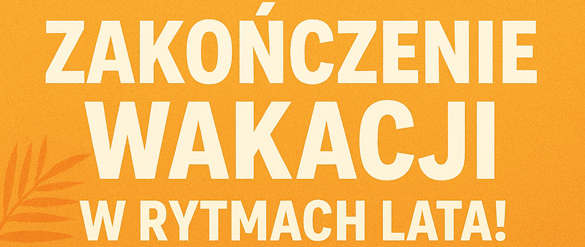 zakończenie wakacji