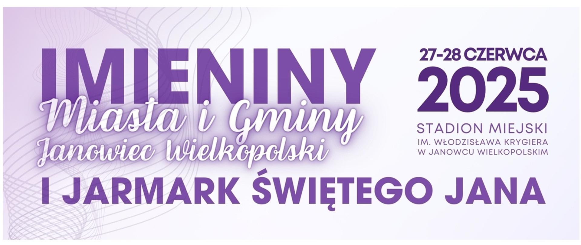 Imieniny Miasta i Gminy Janowiec Wielkopolski i Jarmark Świętego Jana