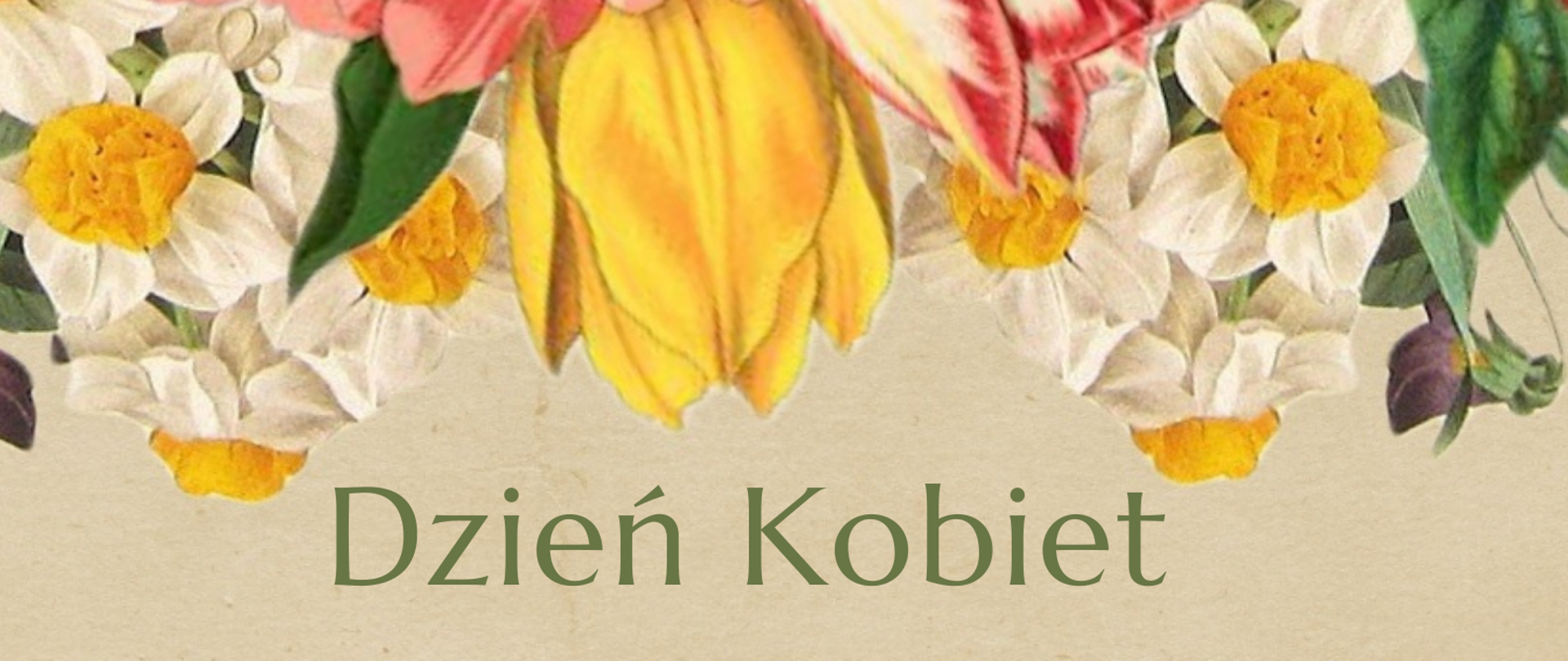 Plakat z kolorowymi kwiatami z napisem "Dzień Kobiet