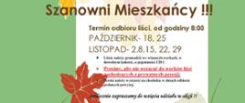 Szanowni mieszkańcy !!! Informujemy o zmianie terminów odbioru liści drzew ulicznych.