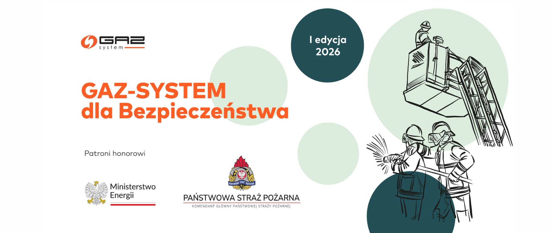 Baner informacyjny z nazwa projektu oraz logotypami Ministerstwa Energii i Państwowej Straży Pożarnej. Po prawej grafika w formie rysunku przedstawiająca strażaka na drabinie oraz dwóch strażaków trzymających wąż gaśniczy. 