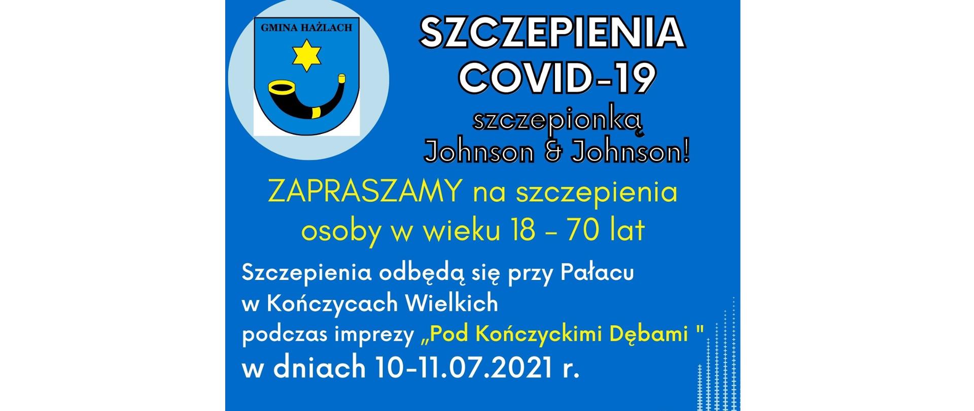 Na niebieskim tle szczegółowe informacje o przebiegu szczepienia. W lewym górnym rogu herb Gminy Hażlach, w prawym dolnym rogu dłoń ze strzykawką. 